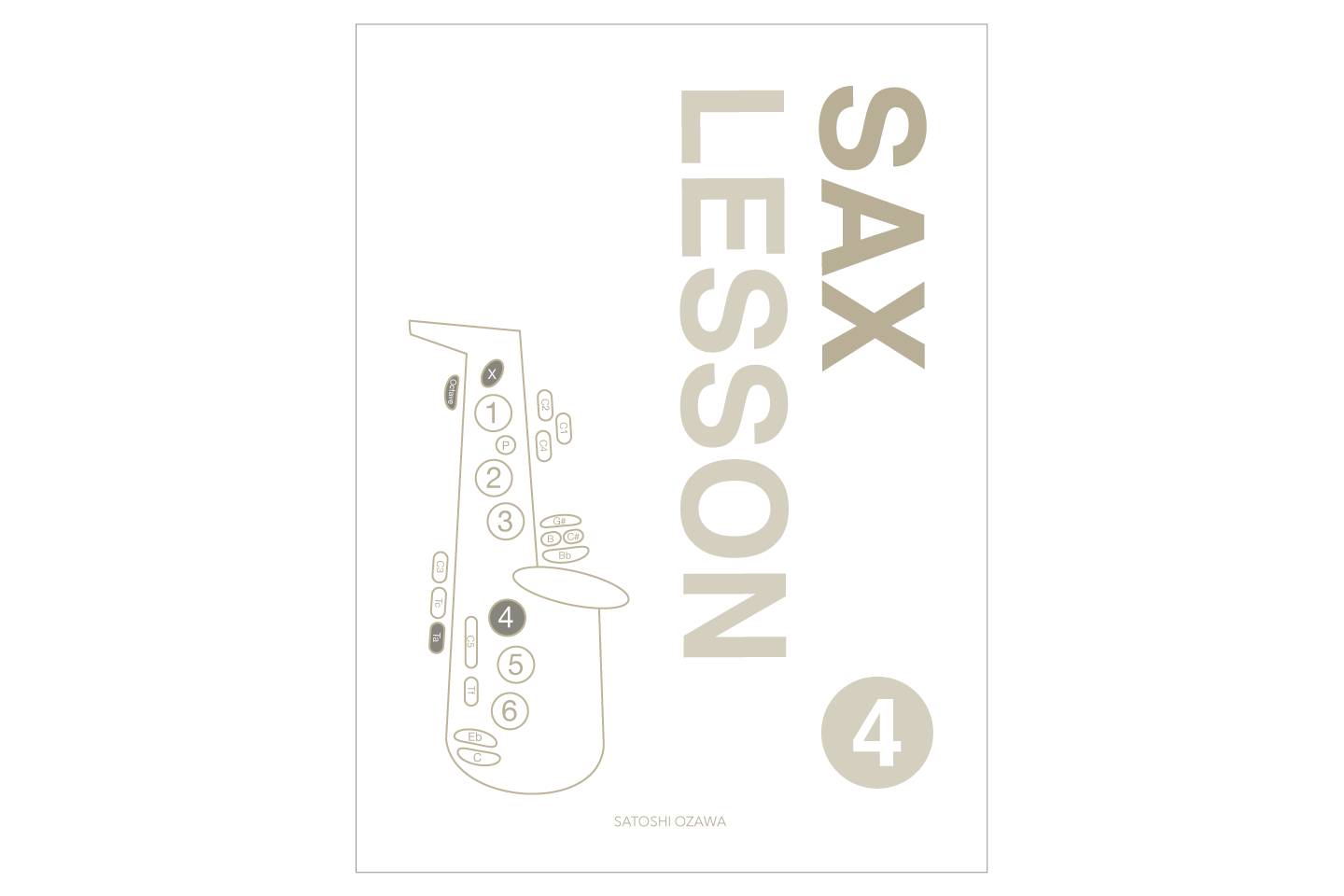 Saxophone Lessons 4 テキスト「SAX LESSON – Vol.4」 | 小澤聡